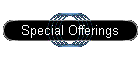 Special Offerings
